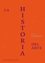 La Historia del Arte - Edición de Lujo (Story of Art Luxury Edition) (Spanish Edition)