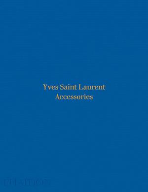 Mægtig affjedring lov Få Yves Saint Laurent af Patrick Mauriès som Hardback bog på engelsk