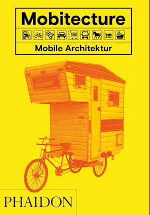 Mobitecture. Mobile Architektur