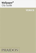 Venice, Wallpaper City Guide (5th ed. July 19)