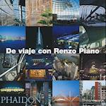 De Viaje Con Renzo Piano = On Tour with Renzo Piano