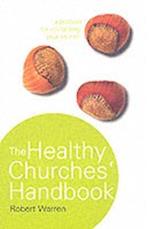 The Healthy Churches' Handbook