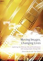 Moving Images, Changing Lives