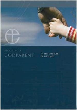 Godparents in the Church of England Leaflet