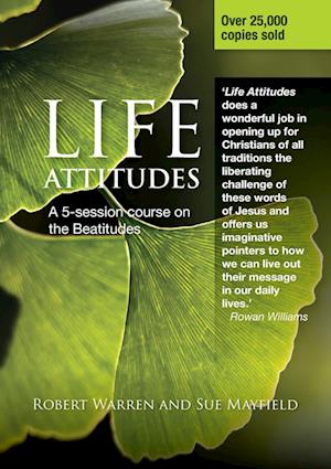 Life Attitudes: A 5-Session Course on the Beautitudes