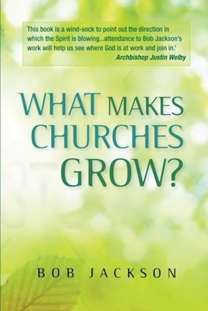 What Makes Churches Grow?