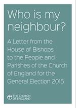 Who Is My Neighbour? a Letter from the House of Bishops