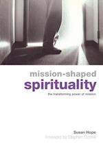 Hope, S: Mission-shapped spirituality