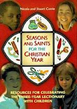 Seasons and Saints for the Christian Year