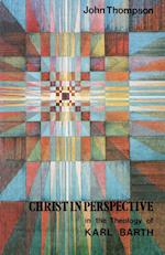 Christ in the Perspective in the Theology of Karl Barth