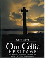 Our Celtic Heritage