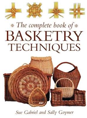 Complete Book of Basketry Techniques