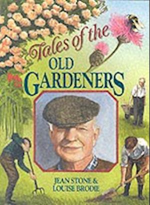 Tales of the Old Gardeners