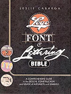 Logo, Font and Lettering Bible