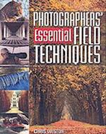 Photographers' Essential Field Techniques