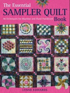 The Essential Sampler Quilt Book