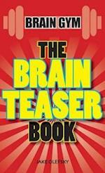 The Brain Teaser Book