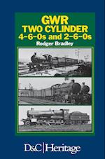 Great Western Railway Two Cylinder 4-6-0's and 2-6-0's