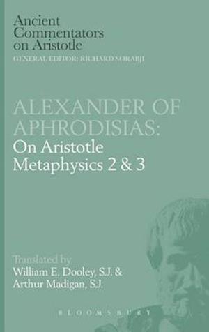 On Aristotle "Metaphysics 2 and 3"
