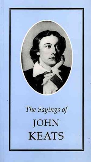The Sayings of Keats