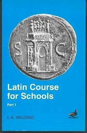 Latin Course for Schools Part 1