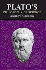 Plato's Philosophy of Science