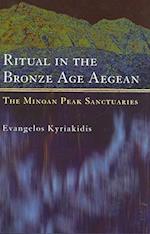 Ritual in the Bronze Age Aegean