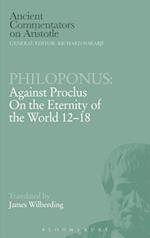 Philoponus "Against Proclus on the Eternity of the World 2-18"