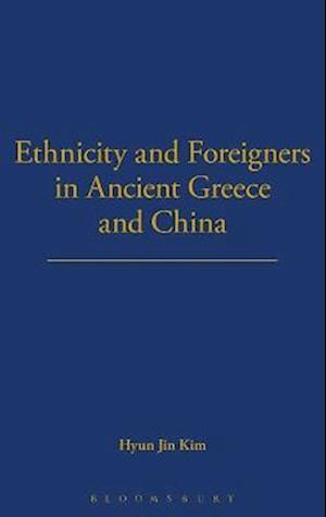 Ethnicity and Foreigners in Ancient Greece and China