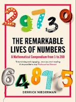 The Remarkable Lives of Numbers
