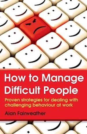 How to Manage Difficult People