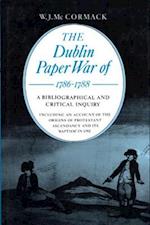 The Dublin Paper War of 1786-1788