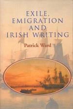 Exile Emigration and Irish Writing