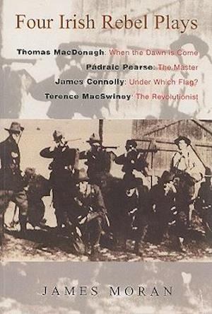 Four Irish Rebel Plays