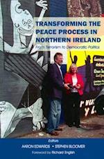 Transforming the Peace Process in Northern Ireland