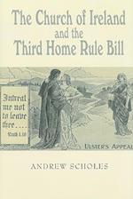The Church of Ireland and the Third Home Rule Bill