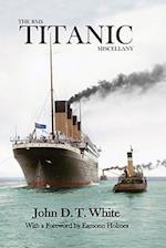 The RMS Titanic Miscellany