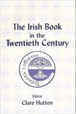 The Irish Book in the Twentieth Century