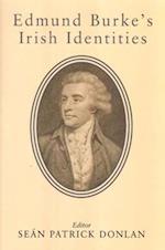 Edmund Burke's Irish Identities