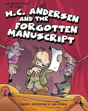 The Adventures of Young H. C. Andersen and the Forgotten Manuscript