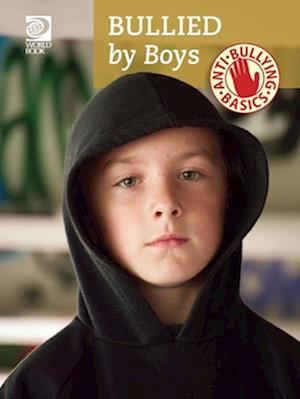 Anti-Bullying Basics: Bullied by Boys