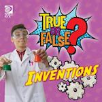 True or False? Inventions 