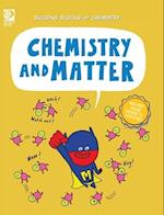 Chemistry and Matter 