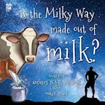 Is the Milky Way made out of milk?: World Book answers your questions about outer space 