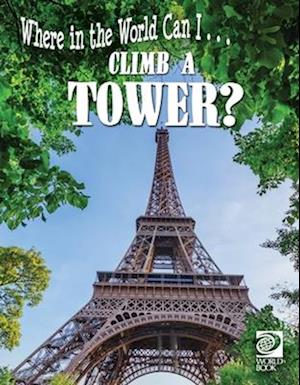 Climb a Tower?