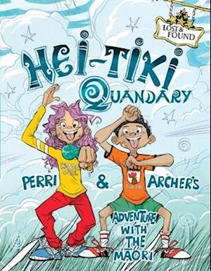 Hei-Tiki Quandary: Perri & Archer's Adventure with the Maori