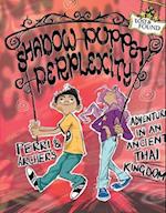 Shadow Puppet Perplexity: Perri & Archer's Adventure in an Ancient Thai Kingdom 