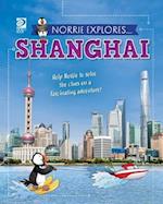 Norrie Explores... Shanghai