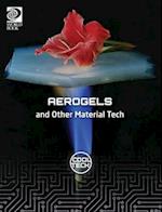 Cool Tech 2: Aerogels and Other Material Tech 