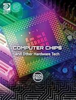 Cool Tech 2: Computer Chips and Other Hardware Tech 